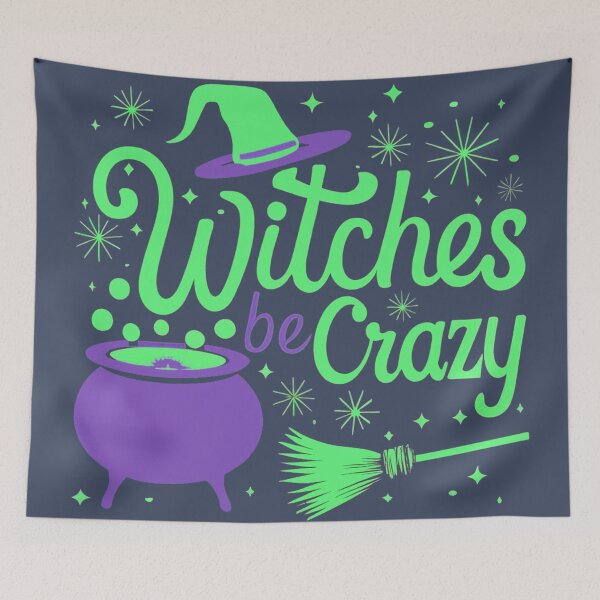 Item preview, "Witches Be Crazy" Halloween designed and sold by Brainless Art.