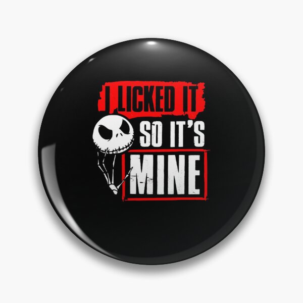 Item preview, I Licked It So It's Mine Funny Jack Skellington Halloween   designed and sold by ANNEHART12.