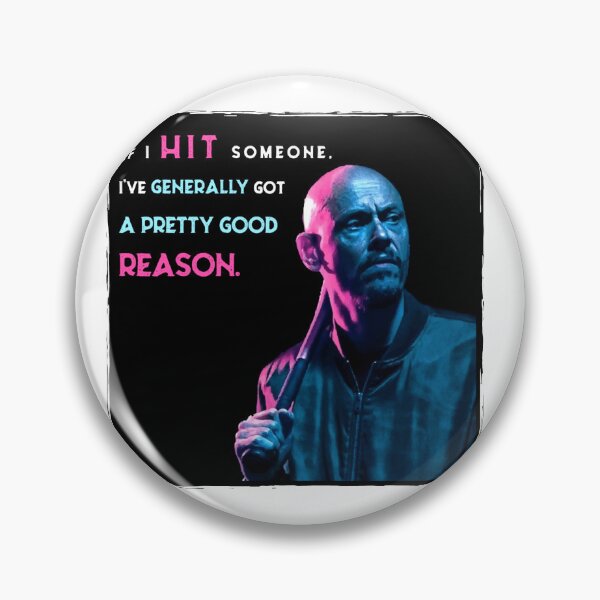 Item preview, if i hit someone i've generally got a pretty good reason designed and sold by GregoryMendoza.