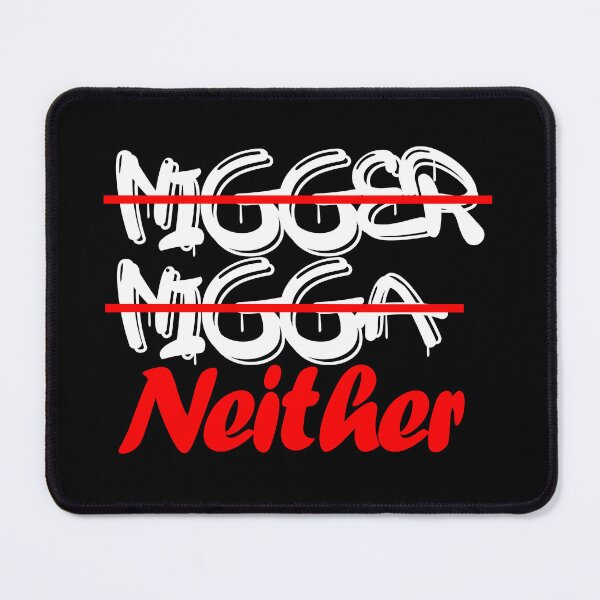 Item preview, Nigger Nigga Neither designed and sold by Sonatablue.