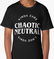 Chaotic Neutral Alignment Kinda Care Kinda Don't Funny Quotes Long T-Shirt