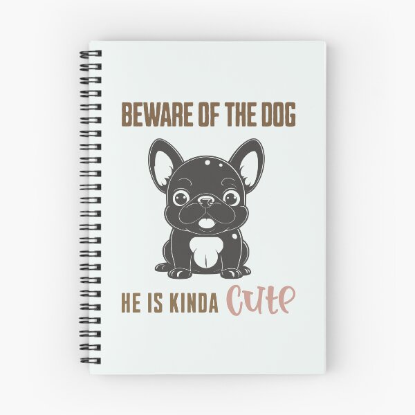 Item preview, Beware Of The Dog He Is Kinda Cute, Beware Of French Bulldog Funny Sign designed and sold by ArmonyforSouls.