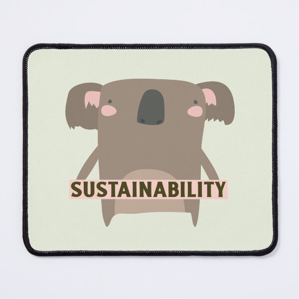 Item preview, Sustainability Cute Brown Koala Bear With Rosy Cheeks Holding A Sign designed and sold by pixelplaza.