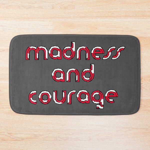 Item preview, mental health quote madness and courage pixel art designed and sold by 4rpixs.