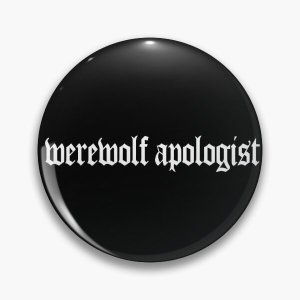 Item preview, Werewolf Apologist designed and sold by sirenlyra.