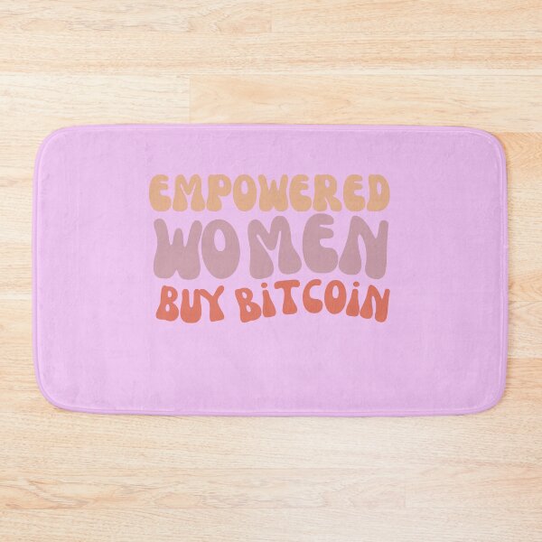 Item preview, Empowered Woemn Bitcoin (BTC) designed and sold by BitcoinHodler.