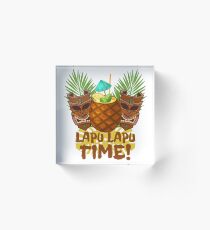 Lapu Lapu Time! Acrylic Block