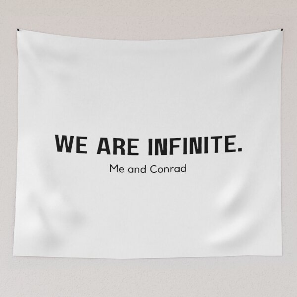 Item preview, We are infinite. Me and Conrad. The Summer I Turned Pretty designed and sold by Lucesco.