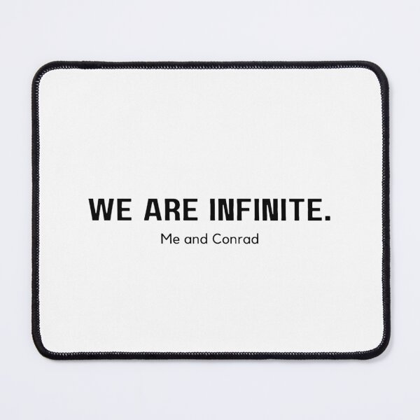 Item preview, We are infinite. Me and Conrad. The Summer I Turned Pretty designed and sold by Lucesco.