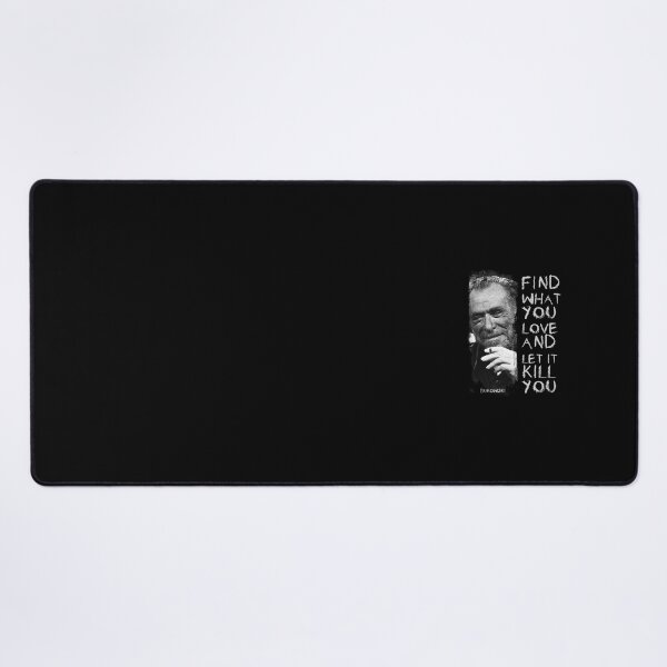 Item preview, bukowski quote literature designed and sold by DawsonKeenan.