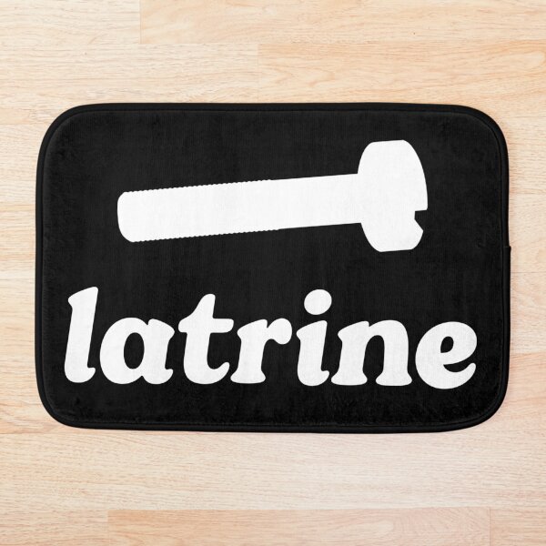 Item preview, Latrine - Clever Bathroom Humor designed and sold by kcaandwu.
