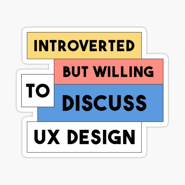 Item preview, Introverted but Willing to Discuss UX Design Funny ux designer Gifts  designed and sold by ArtJoyStudio.