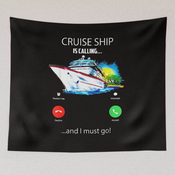 Item preview, Cruise Ship Is Calling And I Must Go Tee Cruising Lover designed and sold by lentesverox.