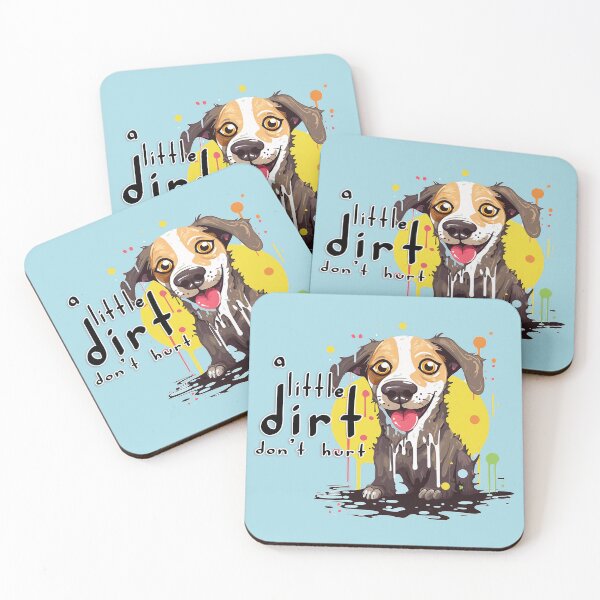 Item preview, A Little Dirt Don't Hurt - Muddy Dog designed and sold by Bug & Brush.