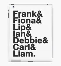 Shameless Cast List iPad Case/Skin