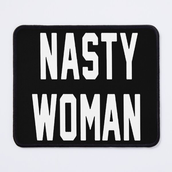 Item preview, Nasty Woman designed and sold by nokelroman.