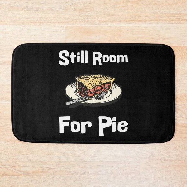 Item preview, Copy of Still Room For Pie - Funny Thanksgiving designed and sold by defimo.