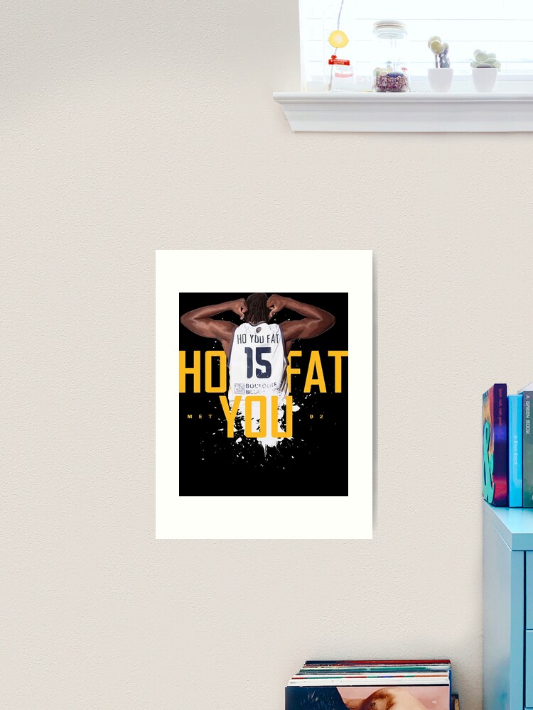 Ho You Fat Art Print for Sale by LiamCohenAcc