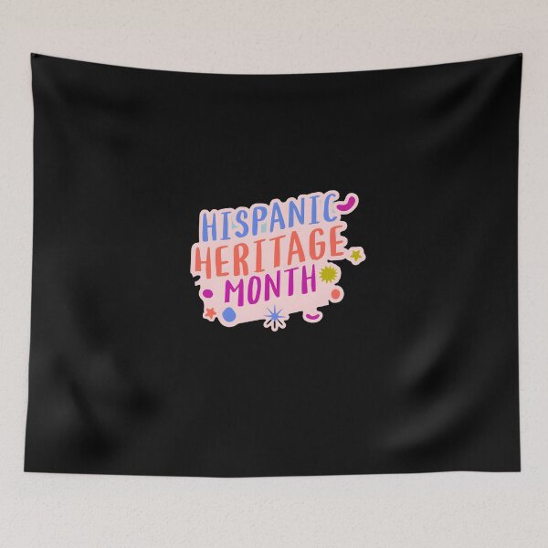 Item preview, National Hispanic Heritage designed and sold by GalaxyGraffiti.
