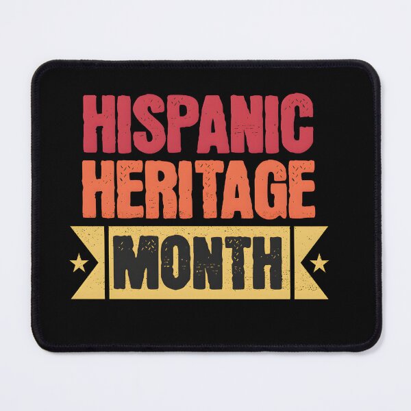 Item preview, National Hispanic Heritage designed and sold by GalaxyGraffiti.