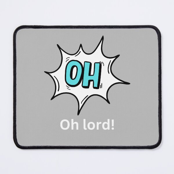 Item preview, Oh Lord! designed and sold by superbtshirts.