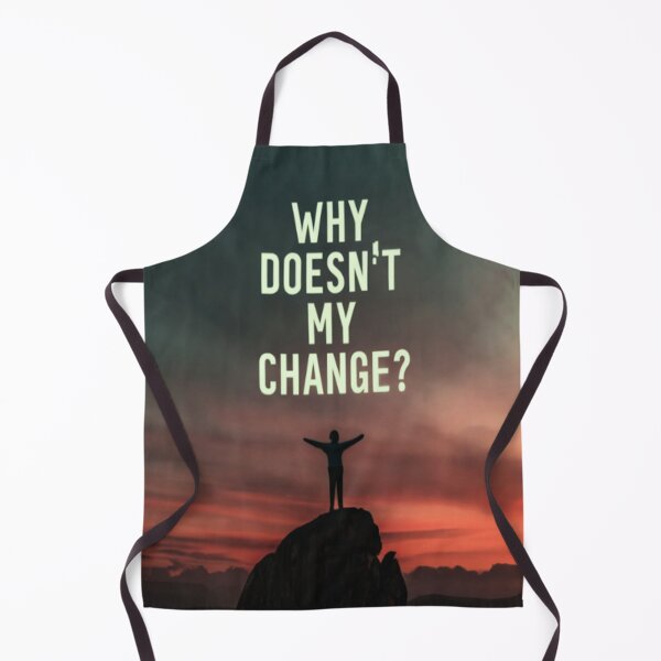 Item preview, why doesnt my change designed and sold by jonmobo.