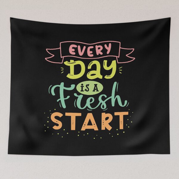 Item preview, Every Day is a Fresh Start designed and sold by designerpriti.