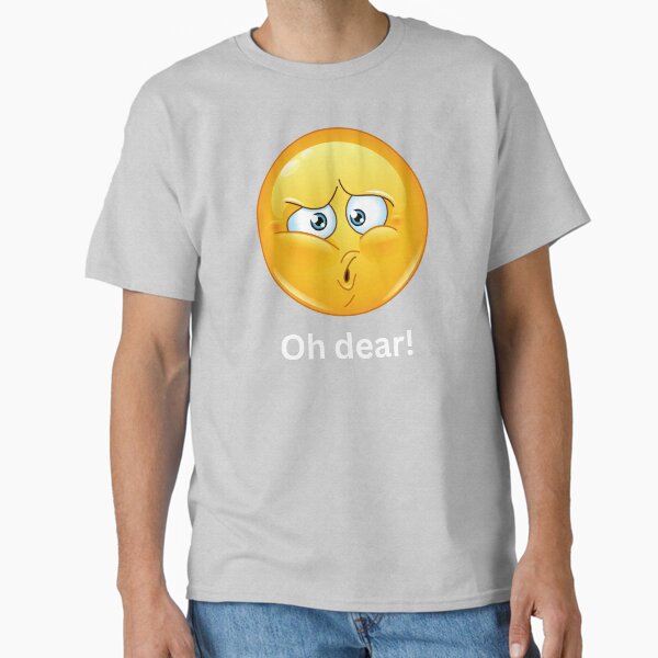 Oh dear! Classic T-Shirt