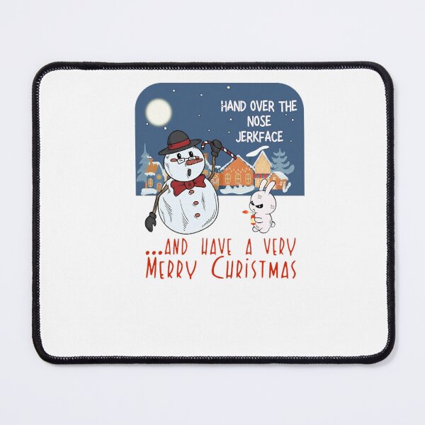 Item preview, Hand over the nose Jerkface! ...And have a very Merry Christmas designed and sold by DavidGumbies.