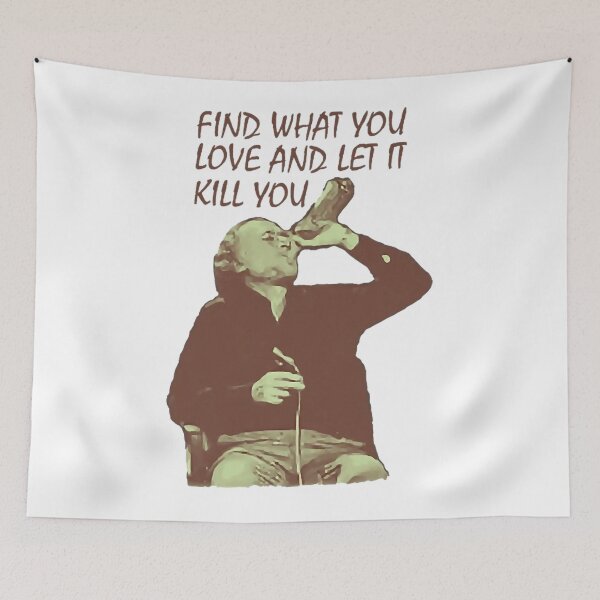Item preview, Charles author Bukowski  Find What You Love designed and sold by DawsonKeenan.