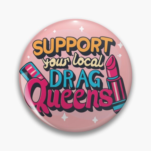 Item preview, Support your local drag queens bumper  designed and sold by Mamado-sakou.