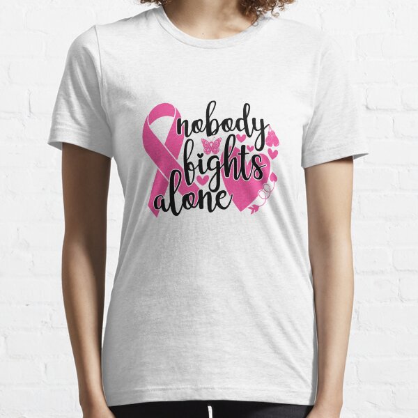 Nobody Fights Alone - Breast Cancer Awareness Pink Cancer Ribbon Support Essential T-Shirt