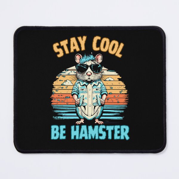 Item preview, Stay cool and be hamster designed and sold by CleanDecor.