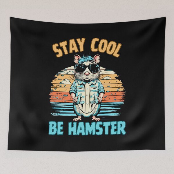 Item preview, Stay cool and be hamster designed and sold by CleanDecor.