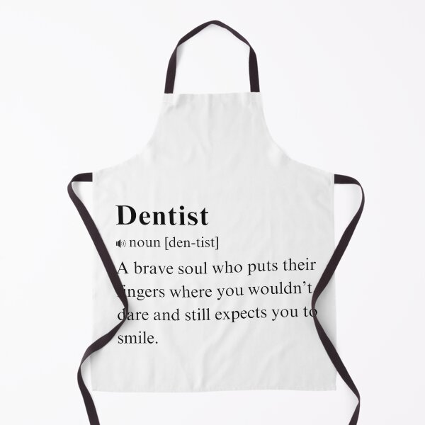 Item preview, Dentist - Humorous Vocabulary Definition. Brave Smile Shaper designed and sold by PrintWizardArt.