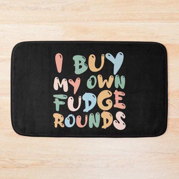 Item preview, funny I Buy My Own Fudge Rounds Vintage Fudge Rounds designed and sold by Pitchou07.