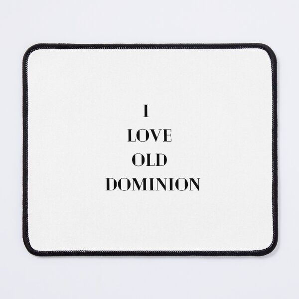 Item preview,  i love old  dominion  designed and sold by SeriesConer.
