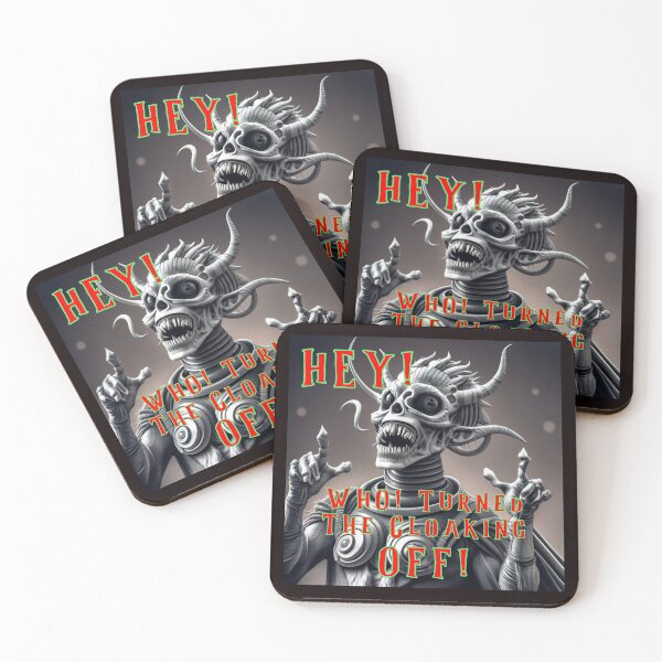 Item preview, HEY - Who Turned All The Cloaking OFF designed and sold by alien almanac.
