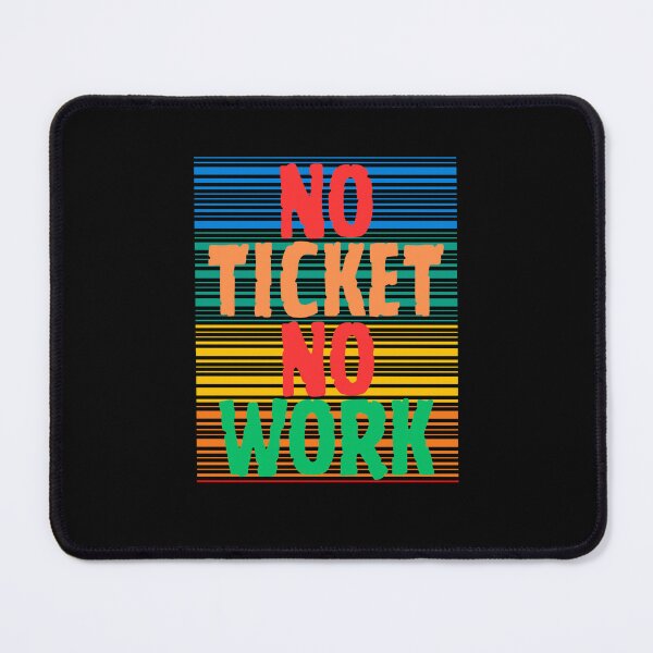 Item preview, no ticket no work designed and sold by TThousand.