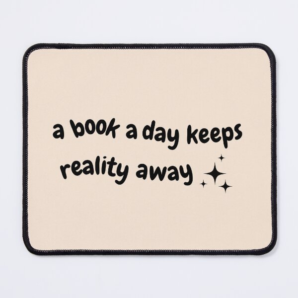 Item preview, A Book A Day Keeps Reality Away designed and sold by BookishSpace1.