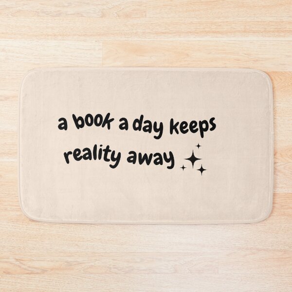 Item preview, A Book A Day Keeps Reality Away designed and sold by BookishSpace1.