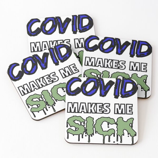 Item preview, Covid Makes Me Sick designed and sold by Surreallytee.