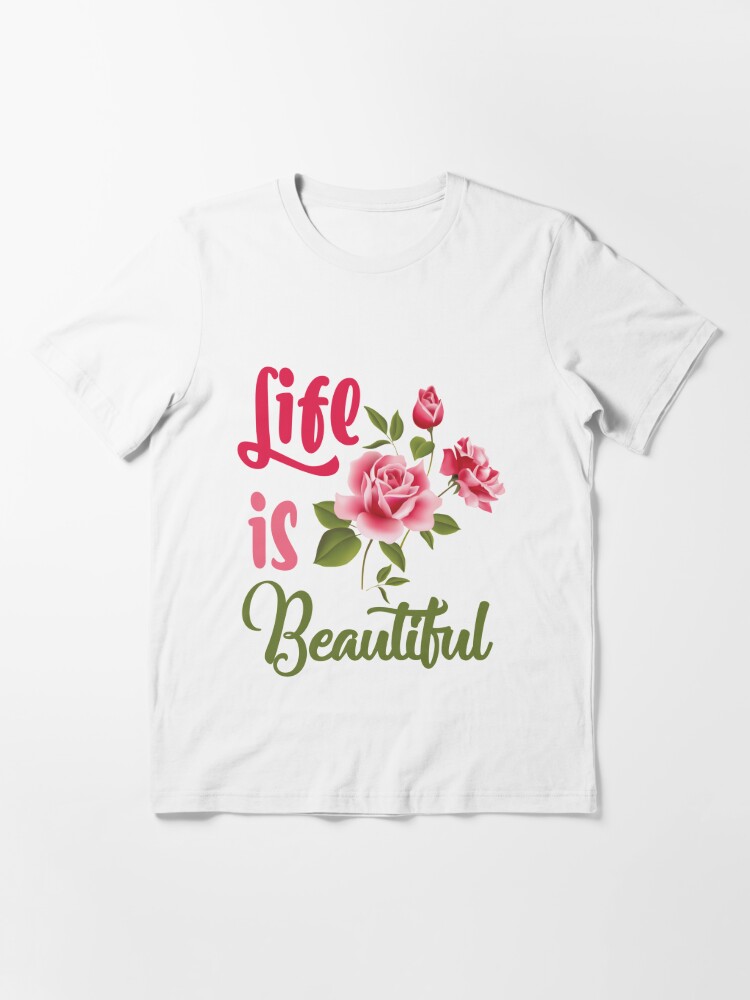 life is beautiful shirt