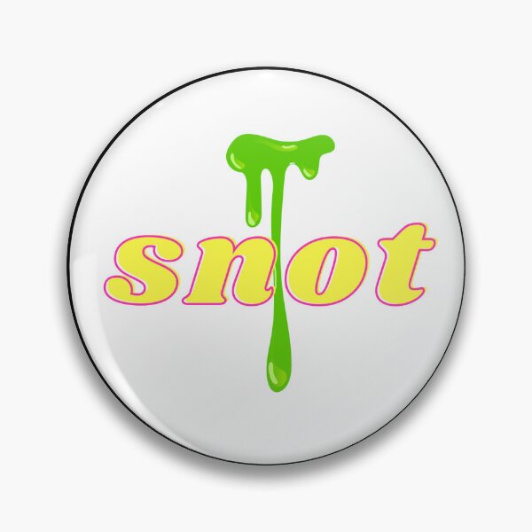 Artikelvorschau, Worte, die einen zum Schaudern bringen: SNOT entworfen und verkauft von goodvibes54.