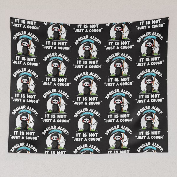 Item preview, Spoiler Alert Just A Cough | Funny Grim Reaper Halloween designed and sold by McThingummy.