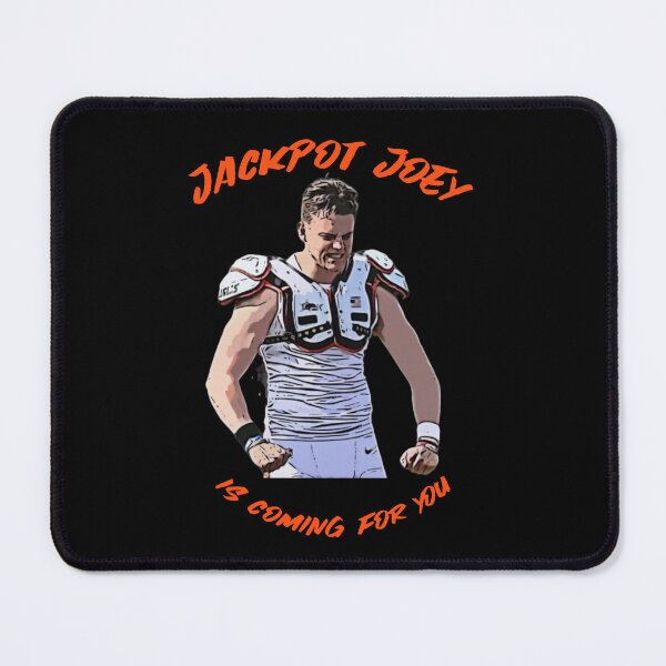 Item preview, Jackpot Joey Is Coming For You, AKA Joe Burrow designed and sold by RiffRaffGraffix.