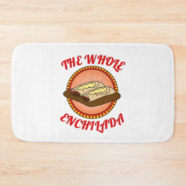 Item preview, The Whole Enchilada designed and sold by WatsonPhia.