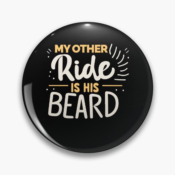 Item preview, My Other Ride is His Beard Facial Hair Halloween Day Witch Gift designed and sold by TMelonShop.