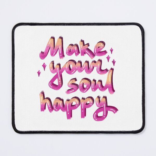 Item preview, Make your soul happy designed and sold by pinkyfish1010.