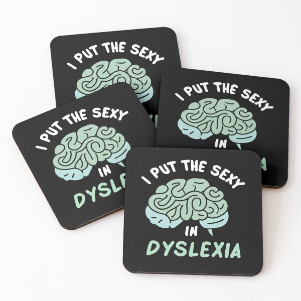 Item preview, I Put The Sexy In Dyslexia Family Humor Dyslexia Support Gift designed and sold by TMelonShop.
